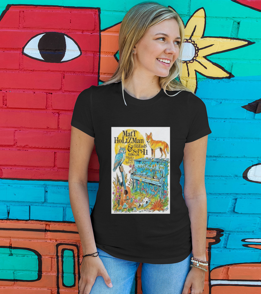 Matt Holtzman And Friends Live Music Event At Trails End Tavern September 11 Featuring Fox And Owl With Guitar And Piano Illustrations T-Shirt