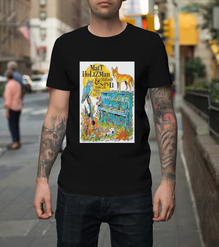 Matt Holtzman And Friends Live Music Event At Trails End Tavern September 11 Featuring Fox And Owl With Guitar And Piano Illustrations T-Shirt