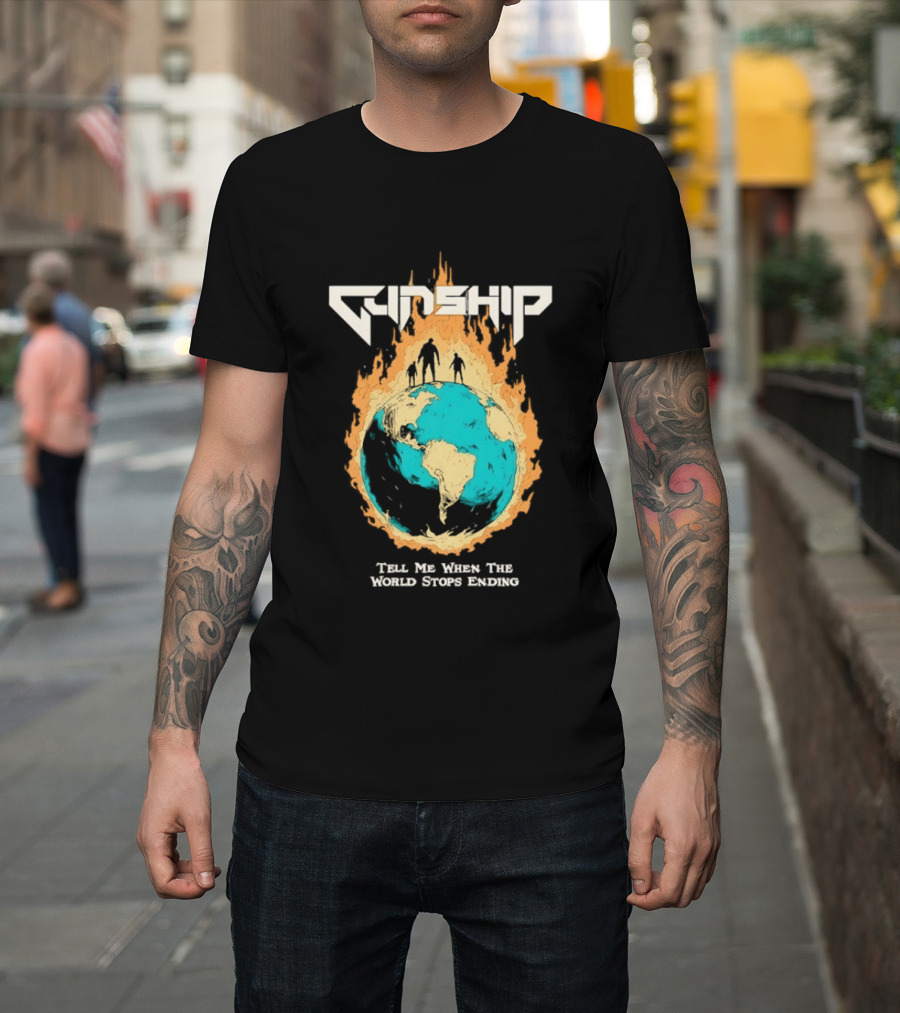 Gunship Tell Me When The World Stops Ending Flaming Earth T-Shirt