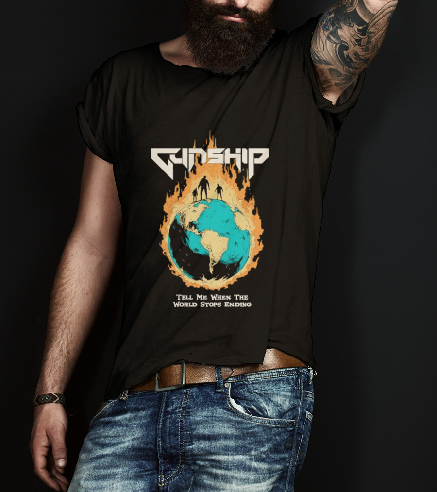 Gunship Tell Me When The World Stops Ending Flaming Earth T-Shirt