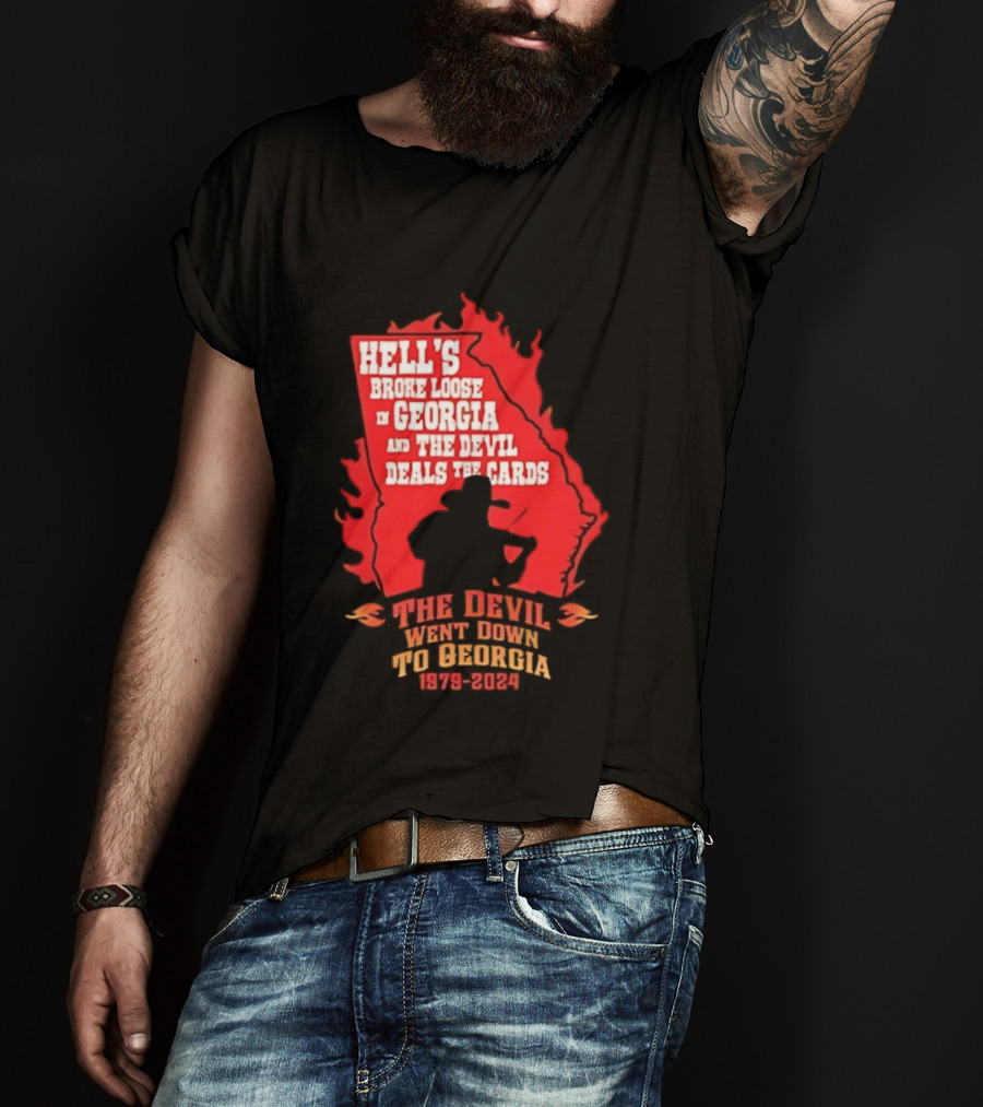 Hell's Broke Loose In Georgia The Devil Went Down To Georgia 1979 2024 And The Devil Deals The Cards T-Shirt
