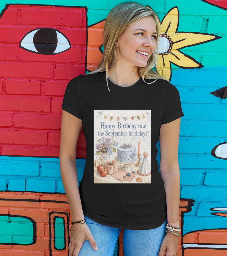 Happy Birthday To All The September Birthdays With Cake And Flowers Celebration T-Shirt