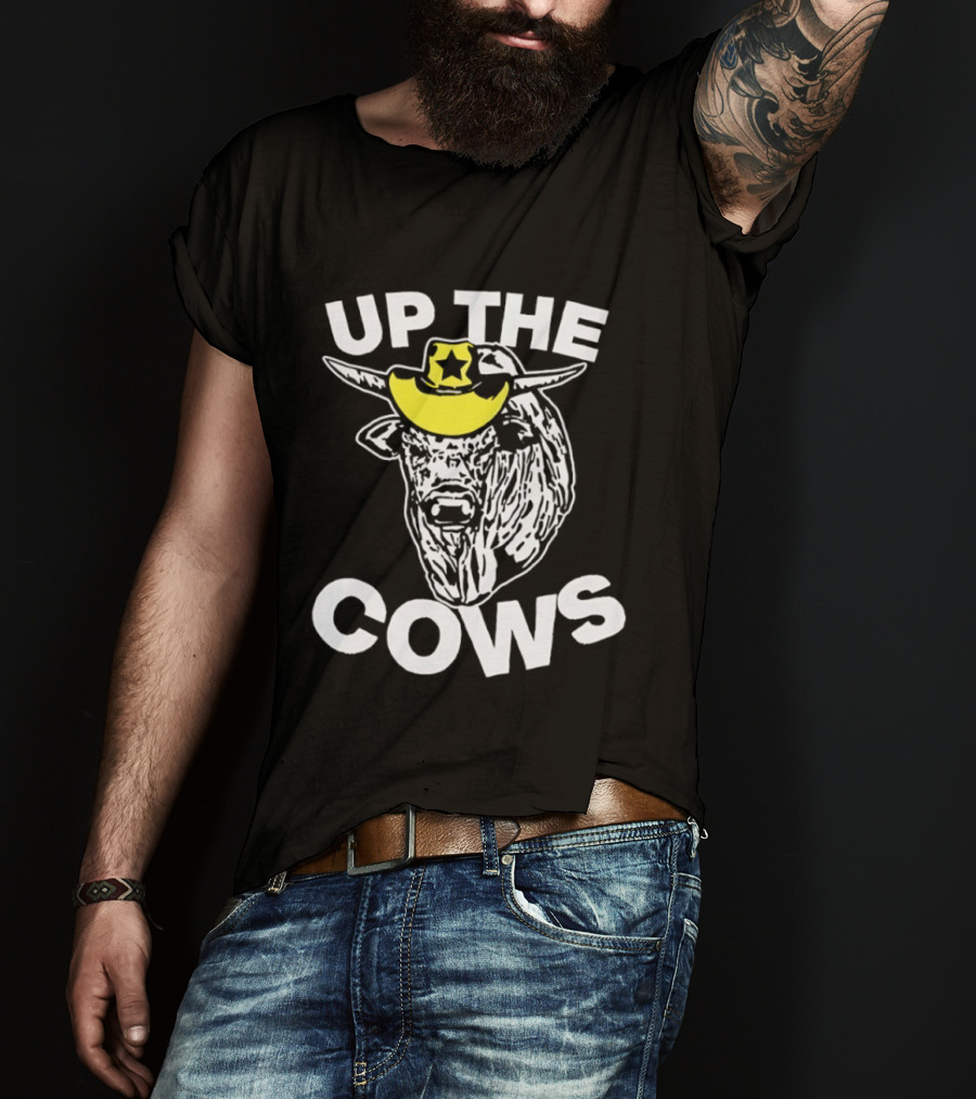 Up The Cows Cowboy Bull Western Rodeo Star Hat T-Shirt