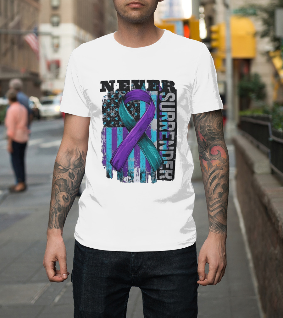 Never Surrender Teal And Purple Awareness Ribbon Distressed Flag T-Shirt