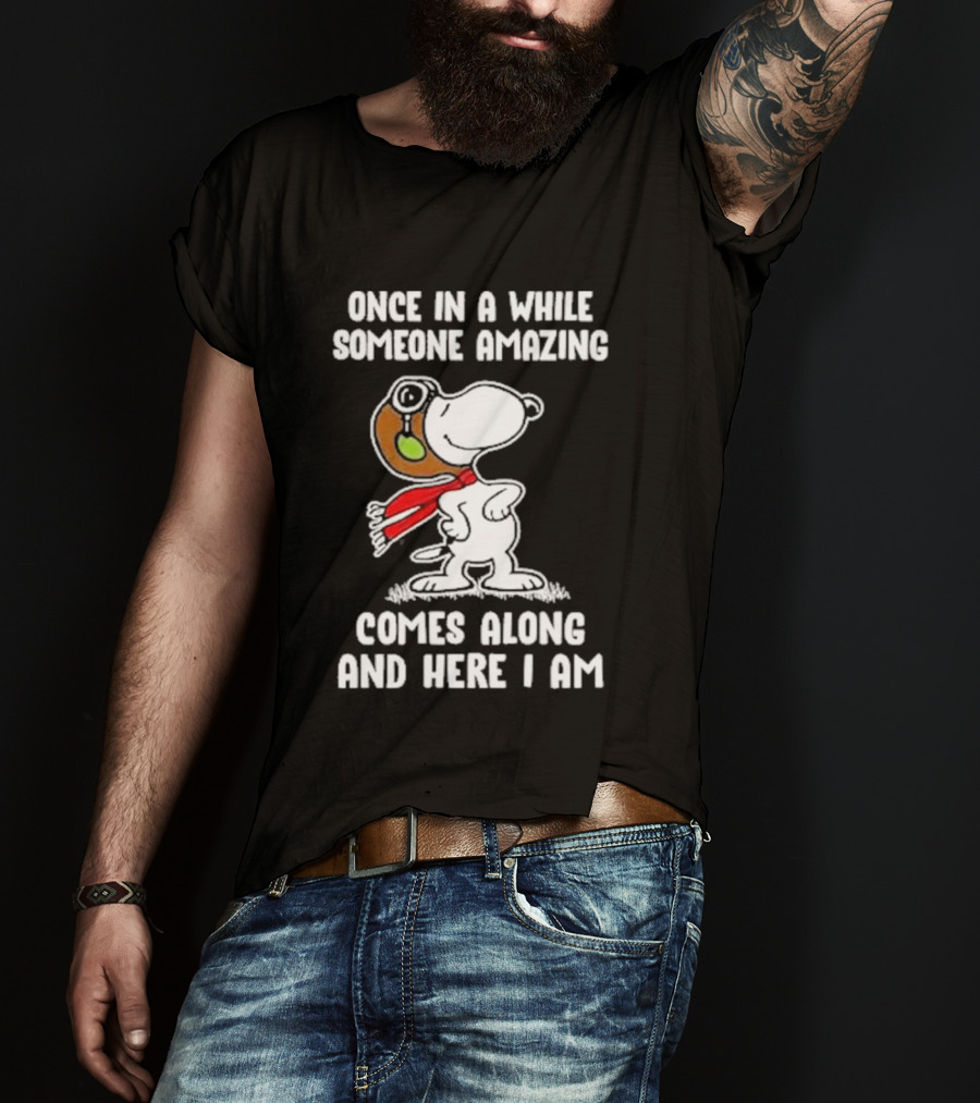 Snoopy Once In A While Someone Amazing Comes Along And Here I Am Peanuts Comic T-Shirt
