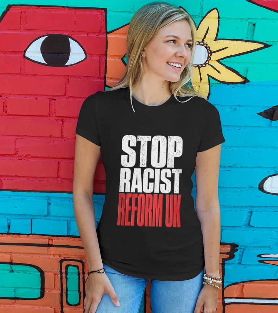Stop Racist Reform UK Distressed White Red T-Shirt