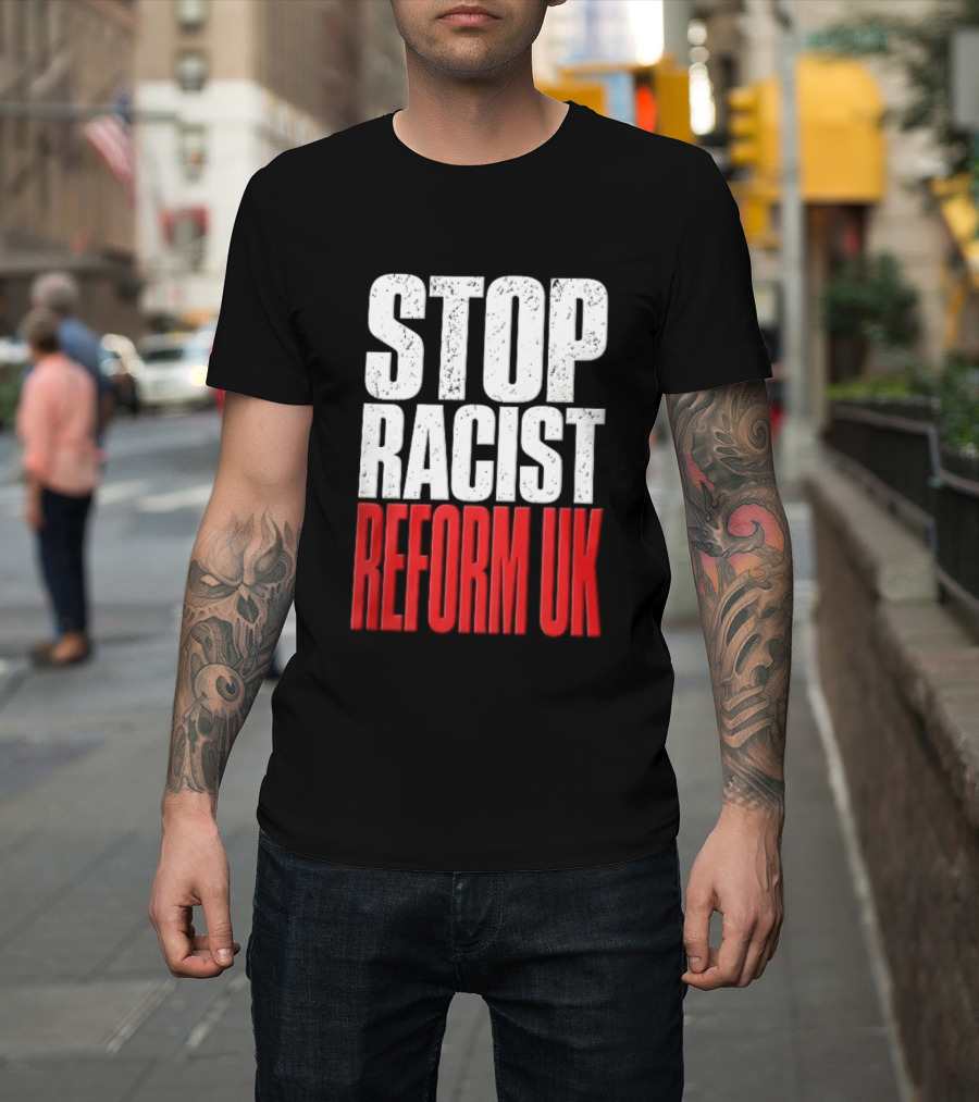 Stop Racist Reform UK Distressed White Red T-Shirt