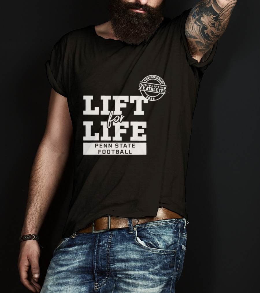 Penn State Football Lift For Life Uplifting Athletes 2026 Initiative T-Shirt