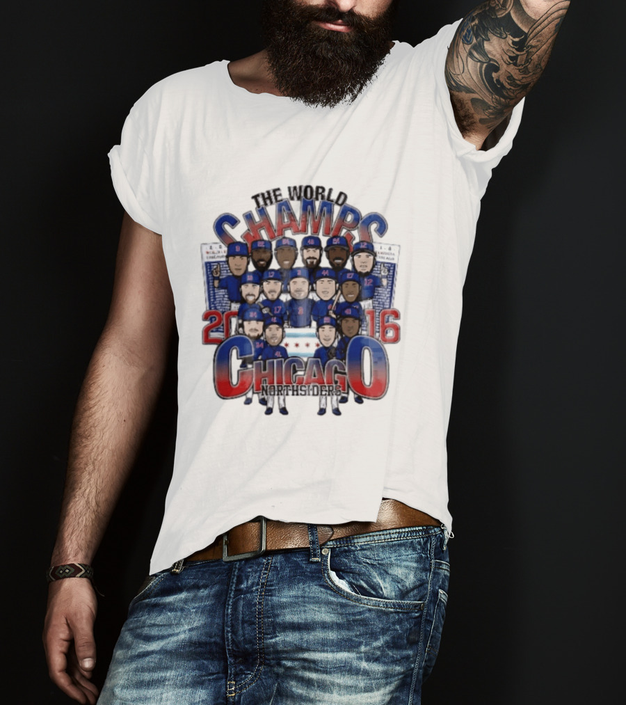 Chicago Cubs MLB The World Champs 2016 Northsiders Cartoon Caricature Roster T-Shirt
