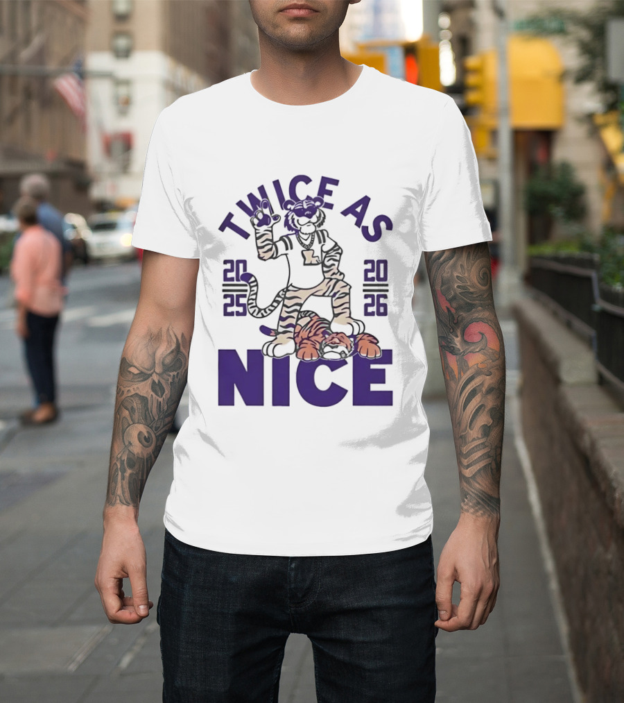 LSU Tigers Twice As Nice 2025 2026 Tiger Mascot Football T-Shirt