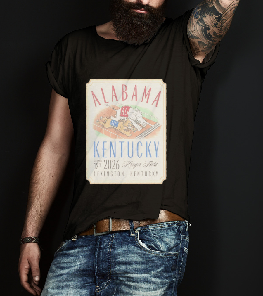 Alabama Vs Kentucky Lexington September 12th 2026 Kroger Field T-Shirt