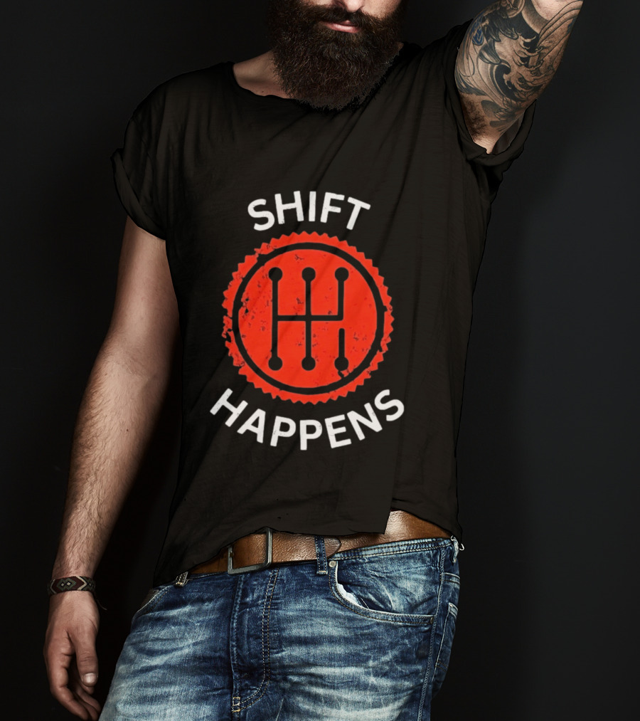 Shift Happens Distressed Manual Transmission Gear T-Shirt