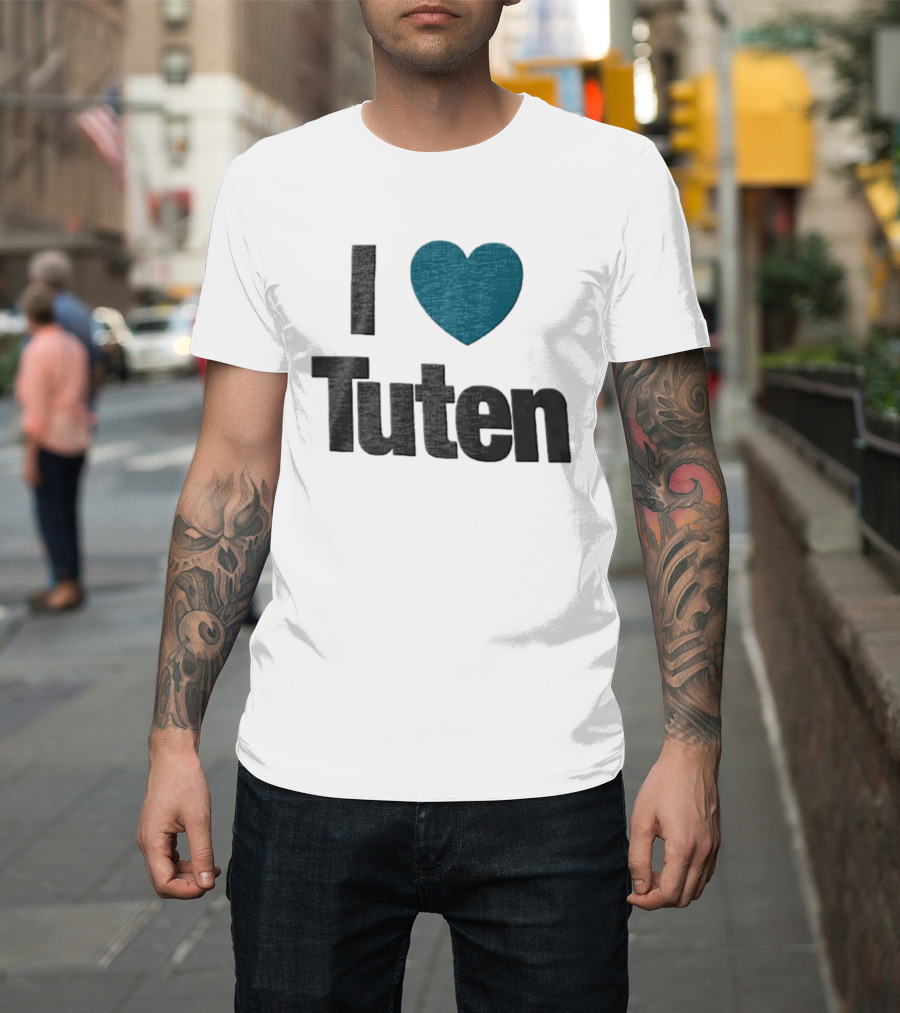 I Heart Tuten Bag I Love Tuten Everyday T-Shirt