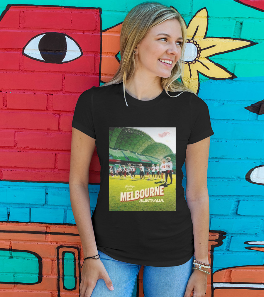 San Francisco 49ers Greetings From Melbourne Australia Day 4 Football Practice T-Shirt