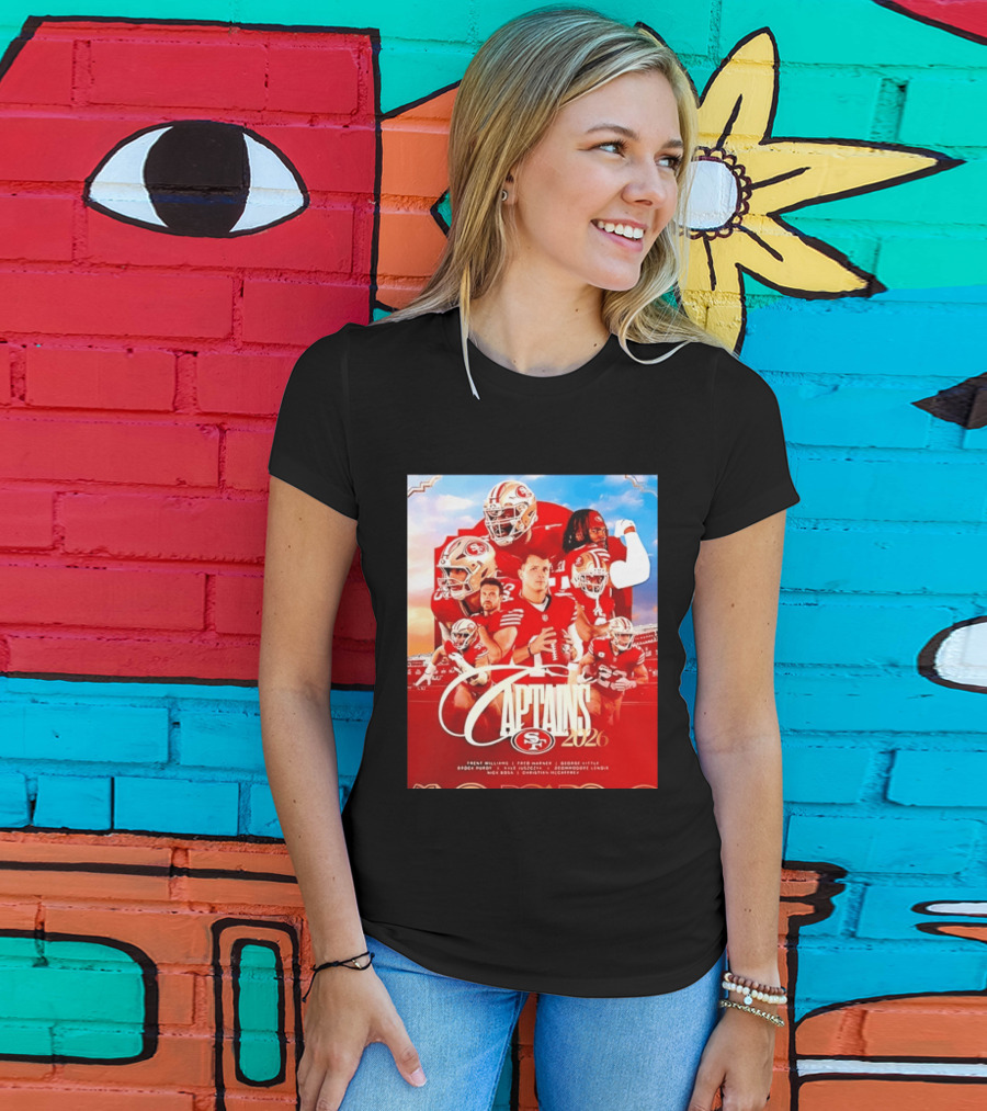 SF 49ers 2026 Captains Williams Warner Kittle Purdy Bosa McCaffrey Juszczyk T-Shirt