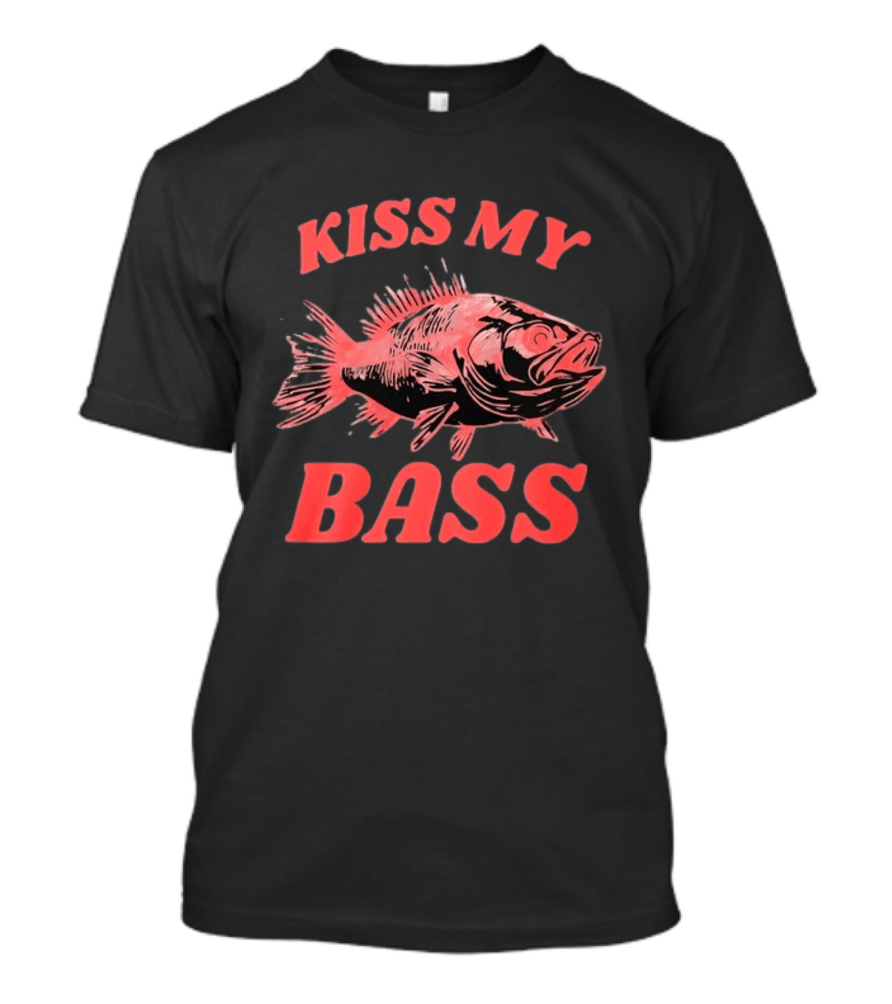 Kiss My Bass Fishing Fisherman Angler Humor T-Shirt
