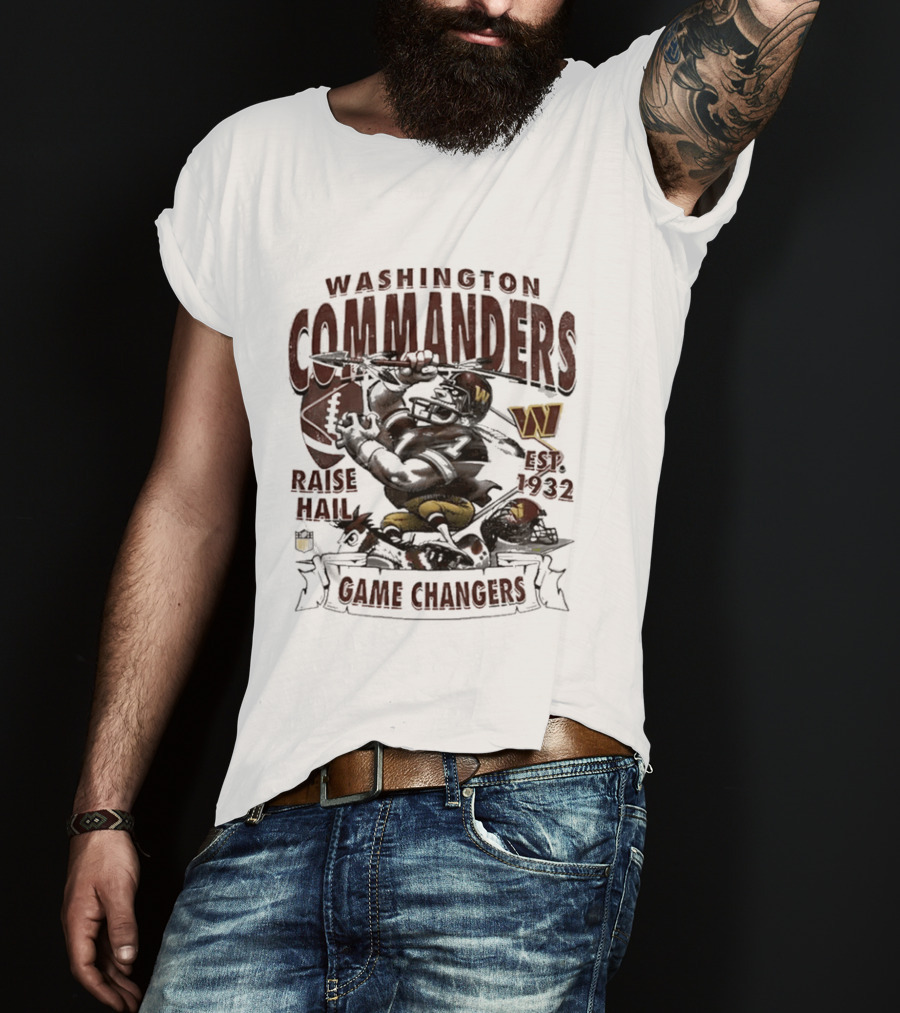 Washington Commanders Raise Hail Game Changers Est 1932 T-Shirt