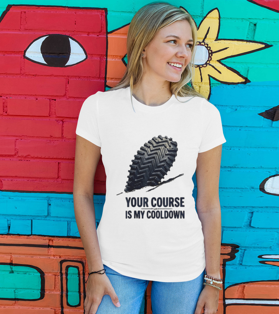 Your Course Is My Cooldown Trail Running Footprint T-Shirt