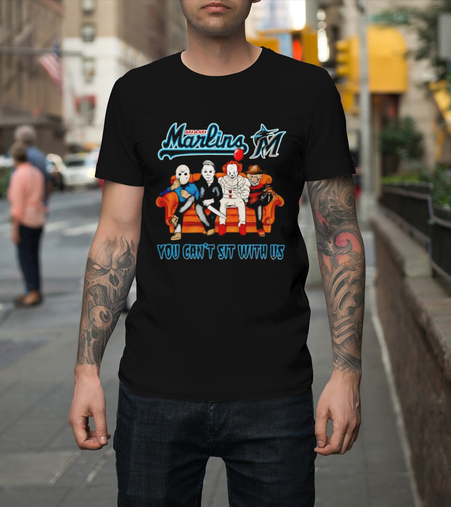 Miami Marlins Horror Movie Characters You Can't Sit With Us T-Shirt