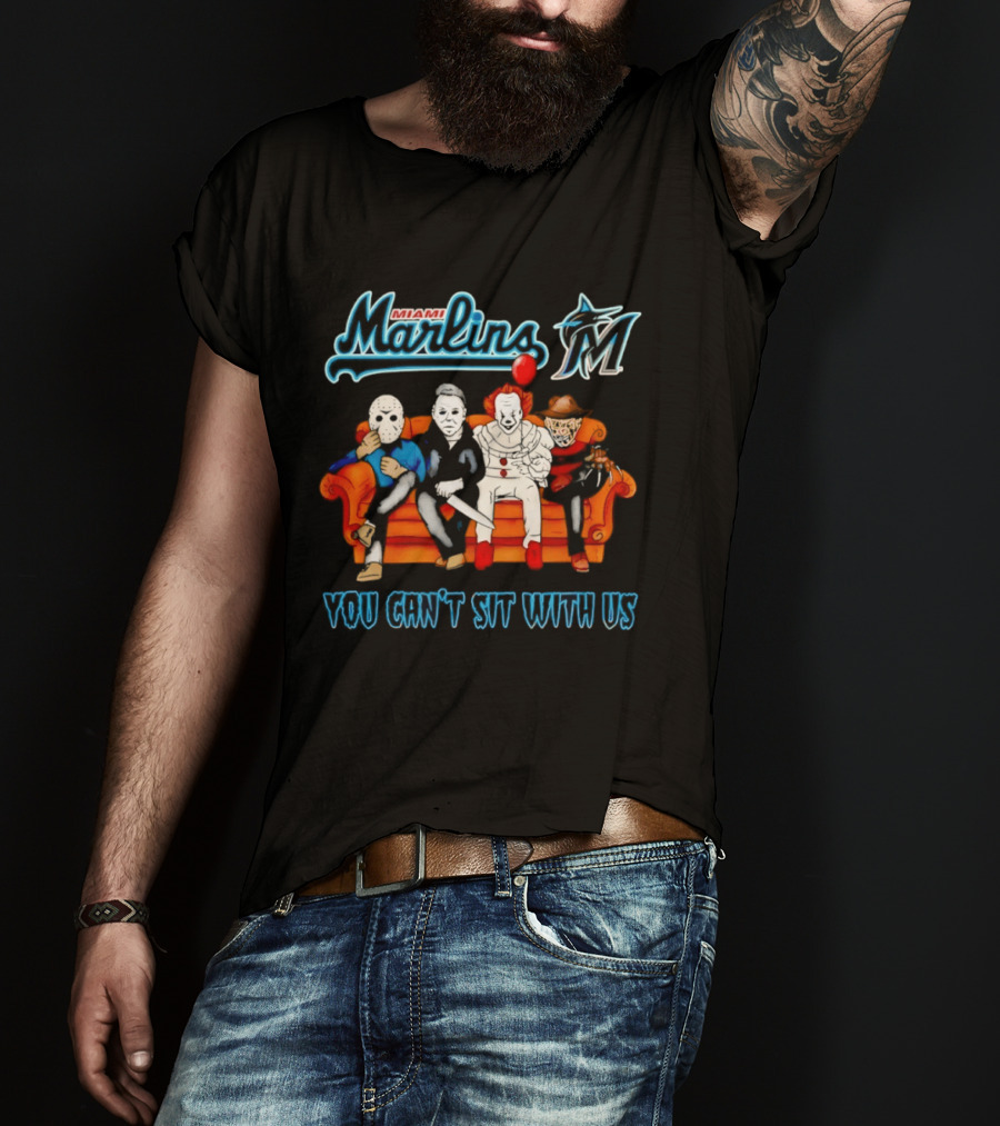 Miami Marlins Horror Movie Characters You Can't Sit With Us T-Shirt