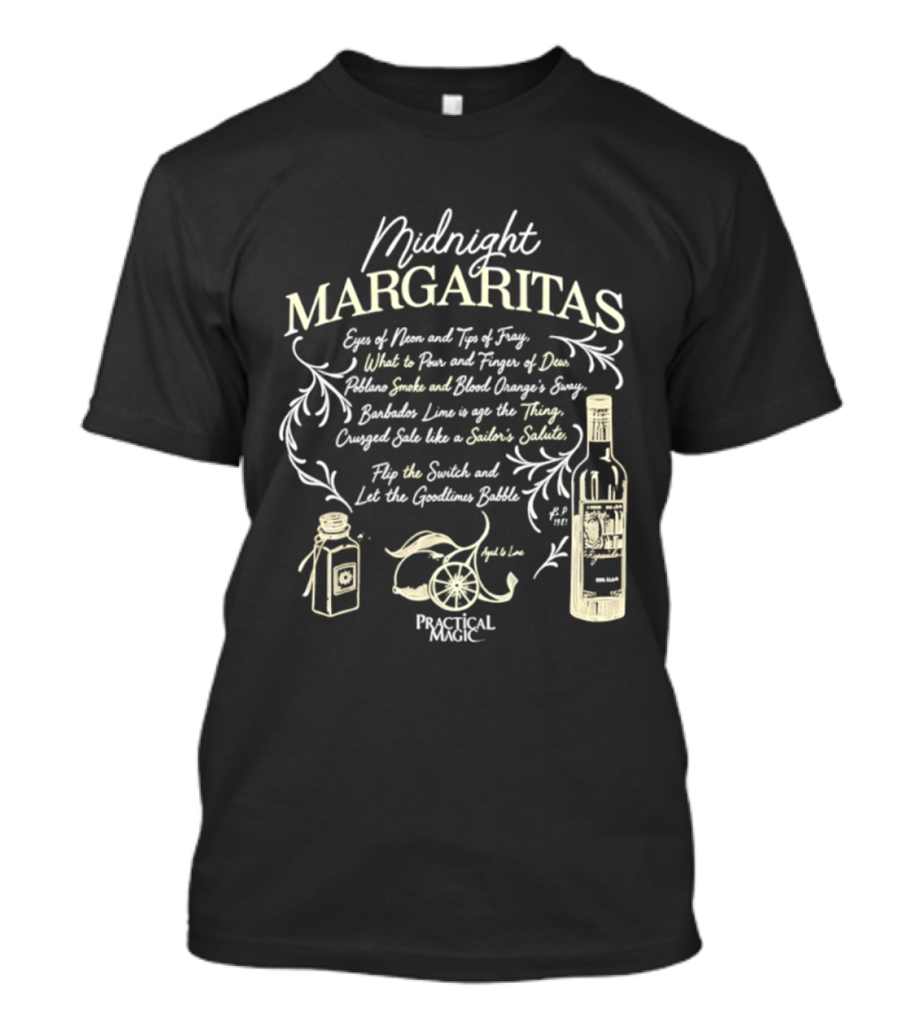 Midnight Margaritas Practical Magic Recipe Lime Tequila Dance Spirits T-Shirt