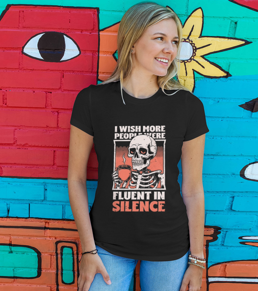 Fluent In Silence Skeleton Holding Coffee Distressed T-Shirt