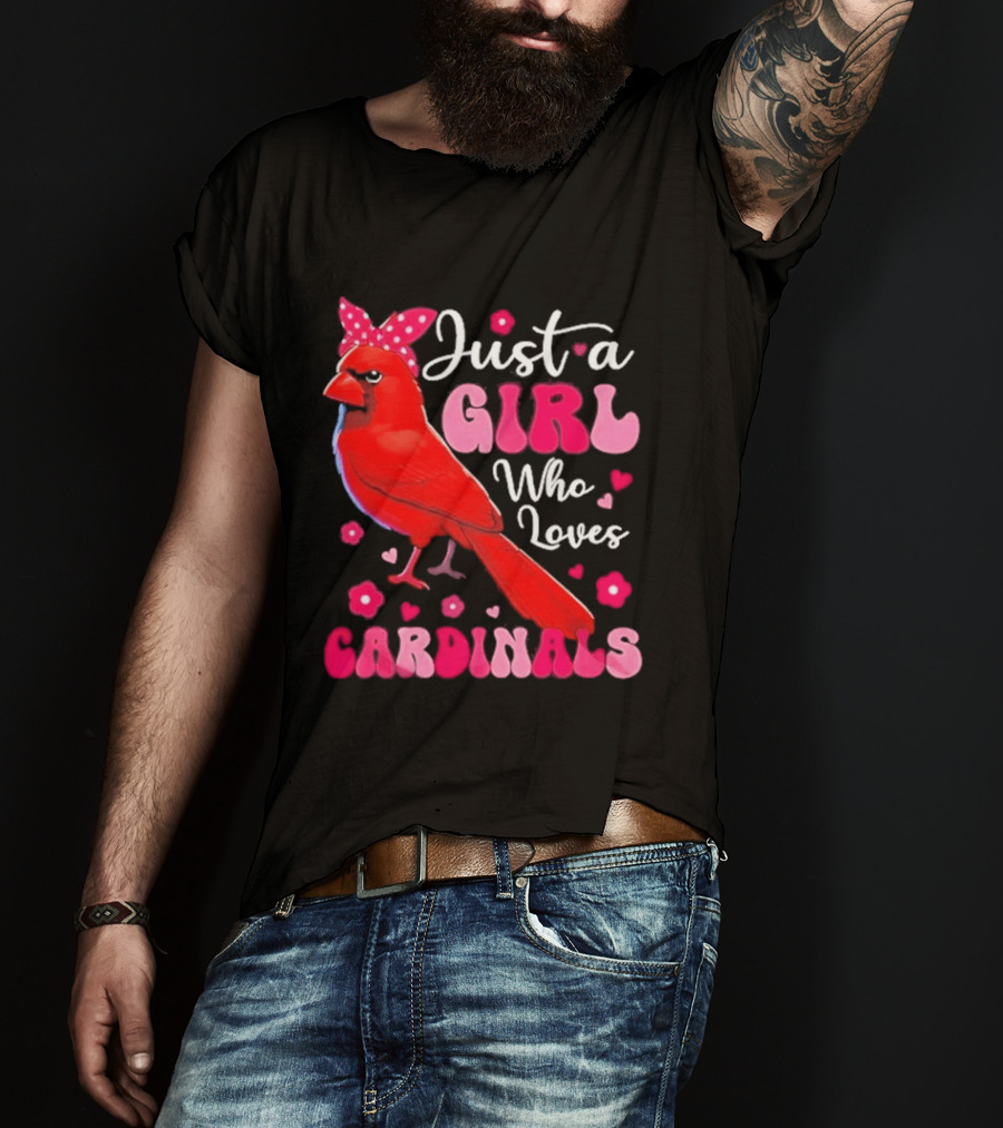 Just A Girl Who Loves Cardinals Cardinal Bird Cute Bow Pink Flowers Hearts T-Shirt