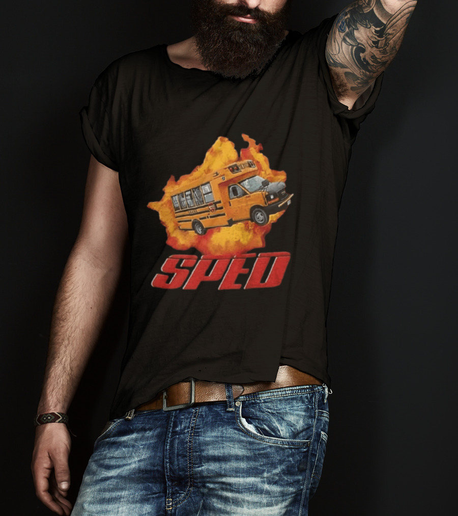 School Bus Flame SPED On Fire Burst T-Shirt