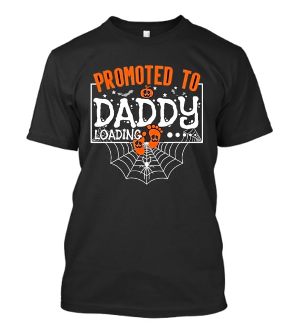 Promoted To Daddy Loading Halloween Pumpkin Baby Announcement T-Shirt