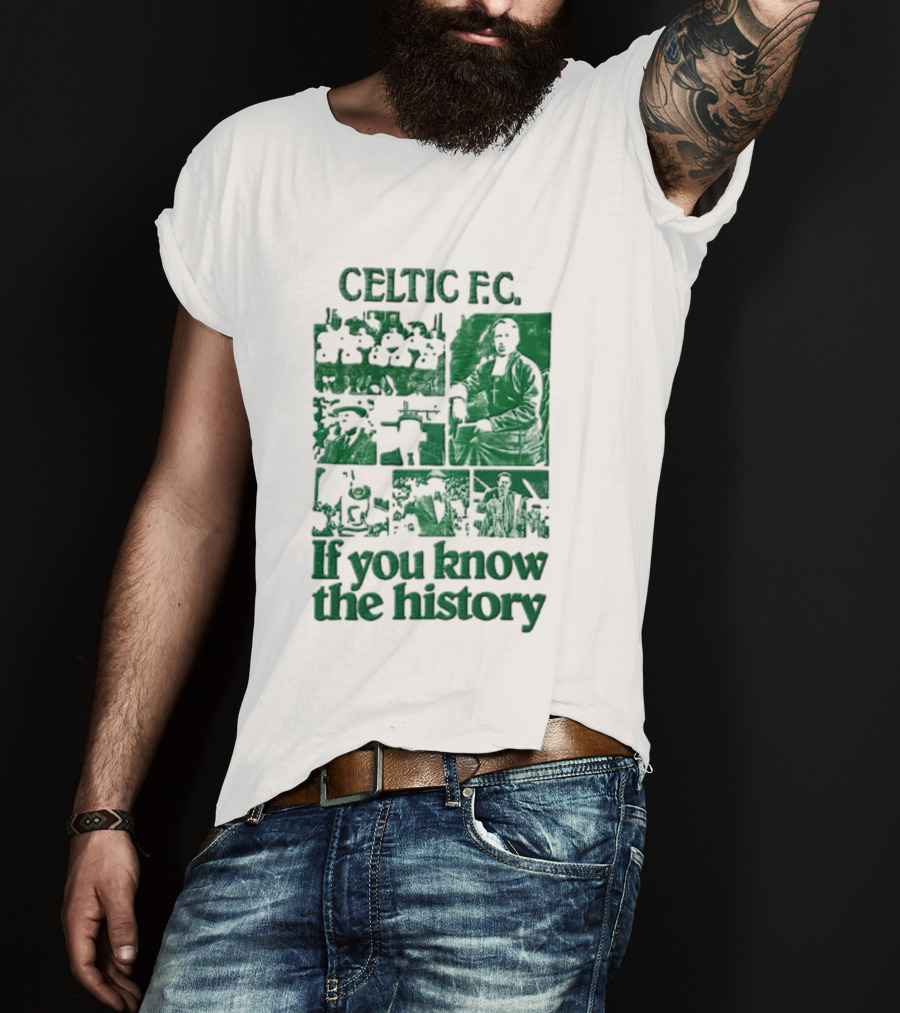 Celtic FC Brother Walfrid Jock Stein Billy McNeill Legacy If You Know The History T-Shirt