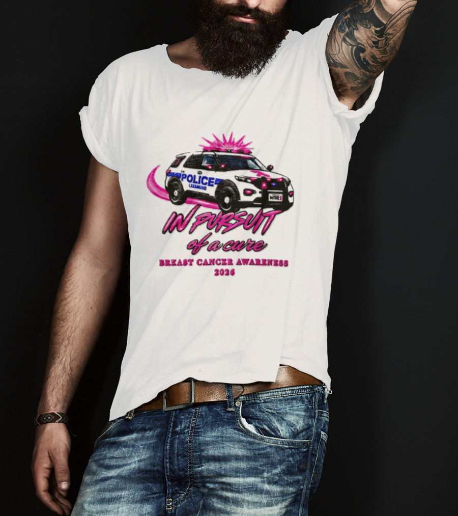 In Pursuit Of A Cure Police Car Breast Cancer Awareness 2026 T-Shirt