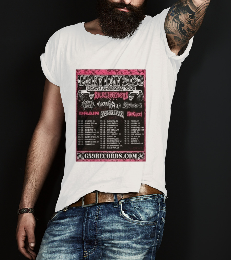 Greyday 2026 North American Tour Lineup Photo G59Records Suicideboys Drain Lineup Dates T-Shirt