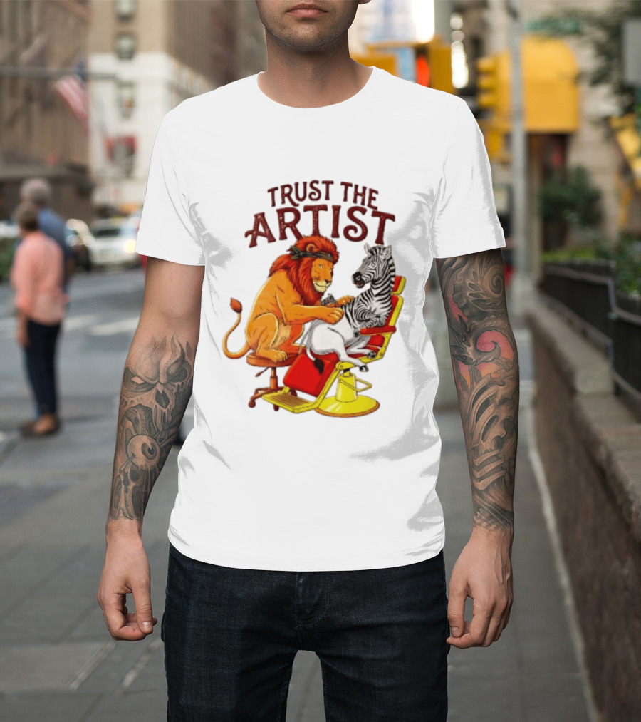 Trust The Artist Lion Tattooing Zebra In Barber Chair T-Shirt