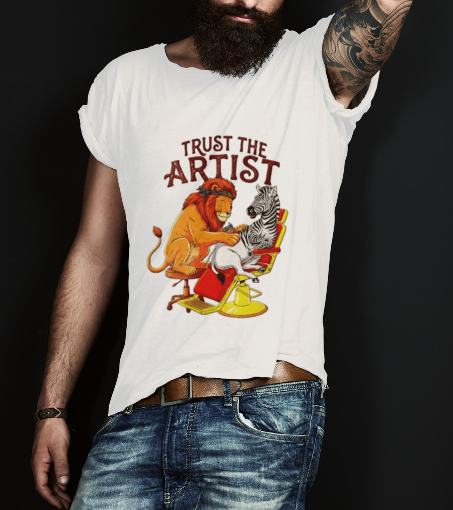 Trust The Artist Lion Tattooing Zebra In Barber Chair T-Shirt