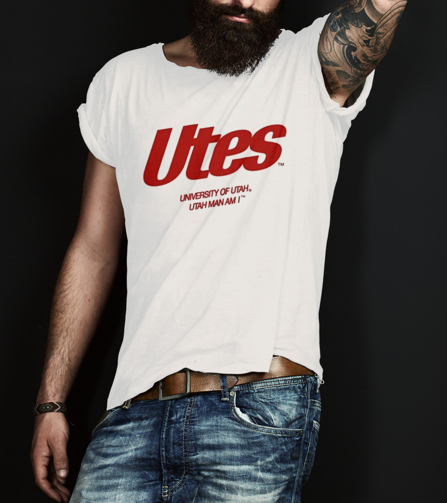 Utes University Of Utah Utah Man Am I NCAA T-Shirt