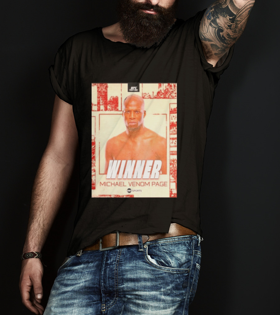 UFC Fight Night Winner Michael Venom Page TNT Sports T-Shirt