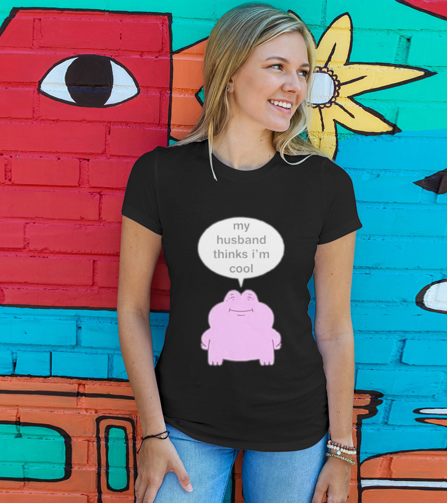 My Husband Thinks I'm Cool Pink Frog T-Shirt