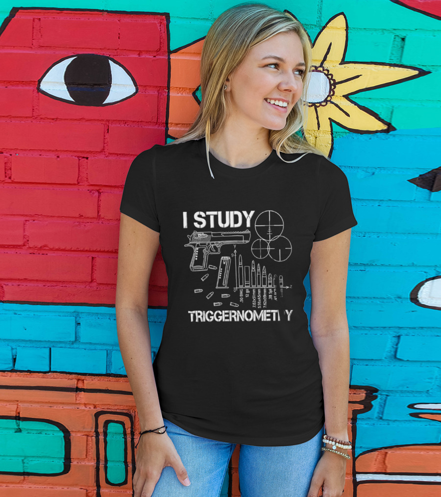 I Study Triggernometry 50 BMG Gun Bullets Targets T-Shirt