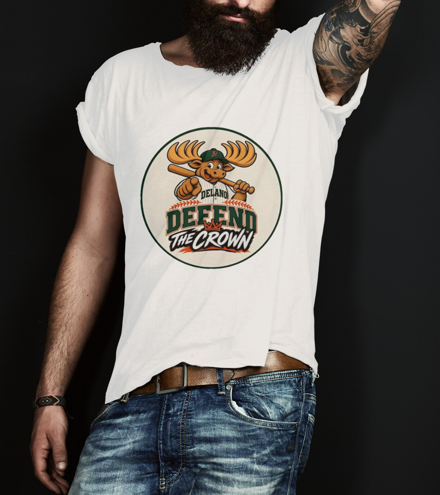 Delano A's Moose Character Baseball Defend The Crown T-Shirt