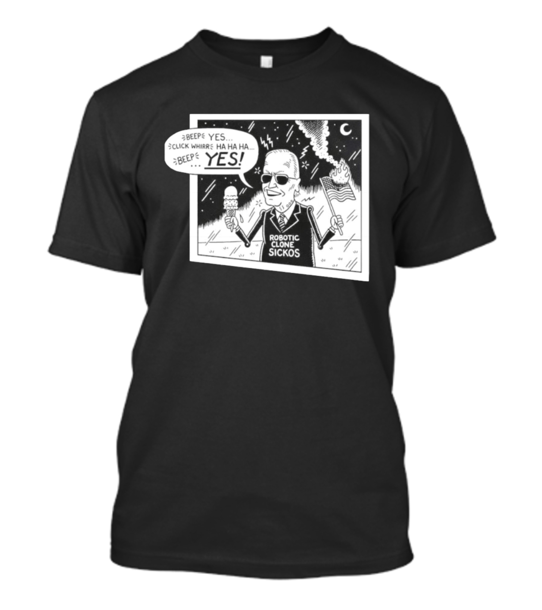 Joe Biden Robotic Clone Sickos Cartoon Ice Cream Flag Speech Bubble BEEP YES T-Shirt