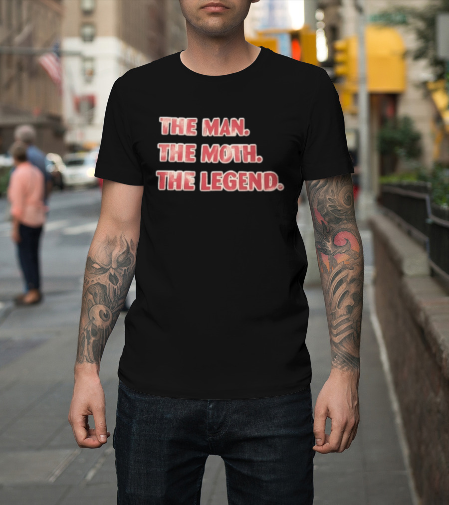 The Man The Moth The Legend Red White T-Shirt