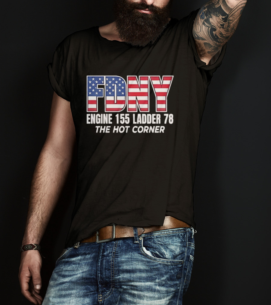 FDNY Engine 155 Ladder 78 The Hot Corner American Flag Edition T-Shirt