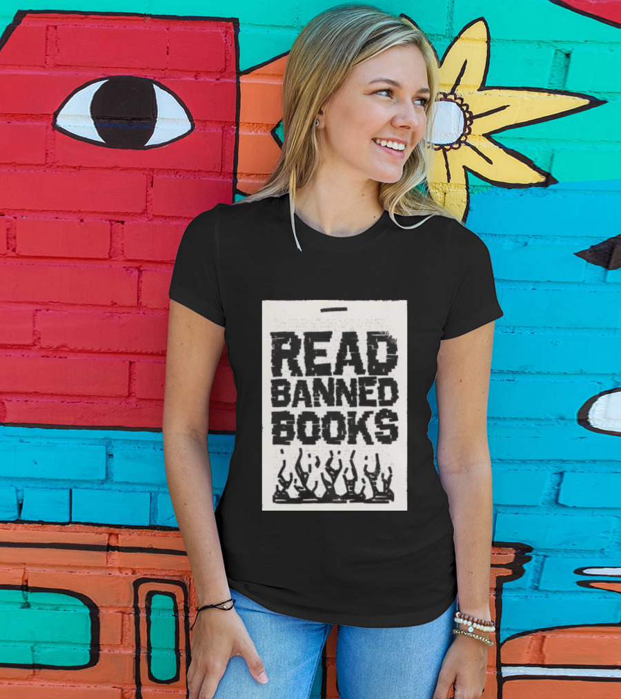Read Banned Books Advocacy With Rising Flames T-Shirt