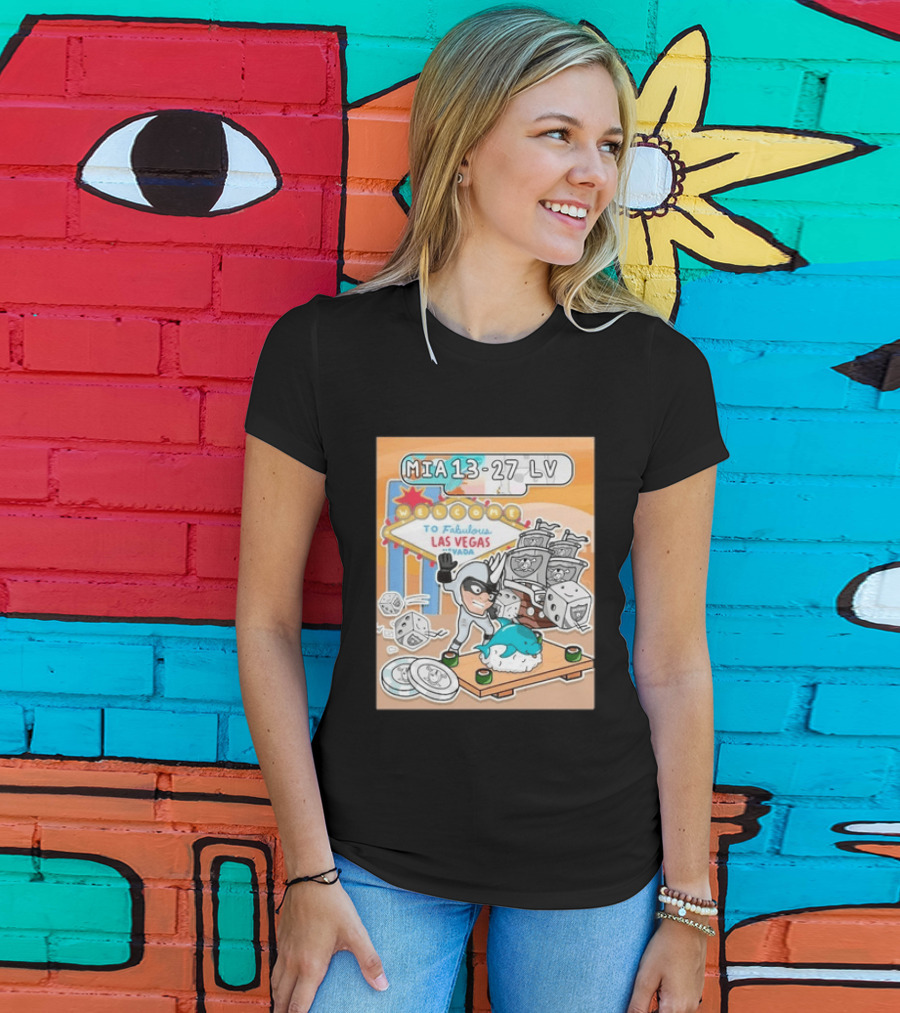 MIA 13 27 LV Welcome To Fabulous Las Vegas Sushi Dice Robots T-Shirt