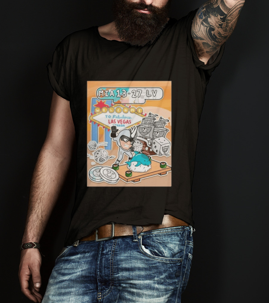 MIA 13 27 LV Welcome To Fabulous Las Vegas Sushi Dice Robots T-Shirt