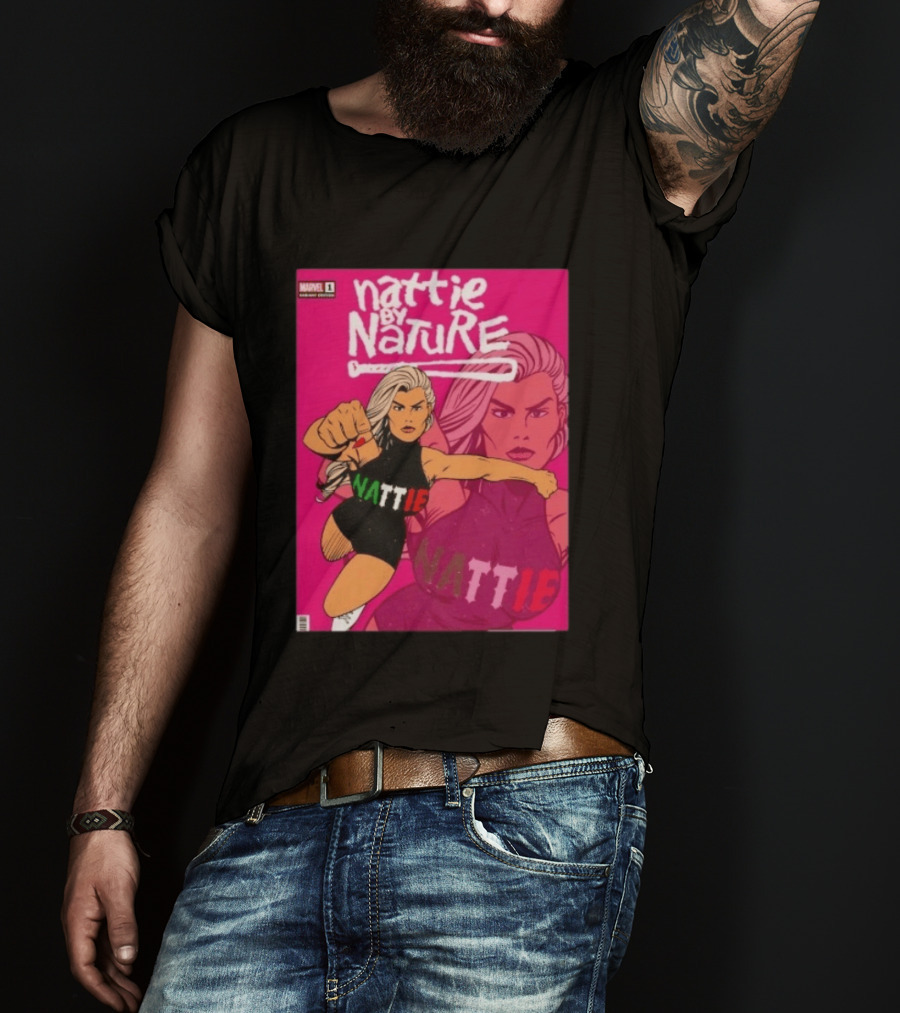 Nattie By Nature Marvel Variant Nattie Issue One Comic T-Shirt