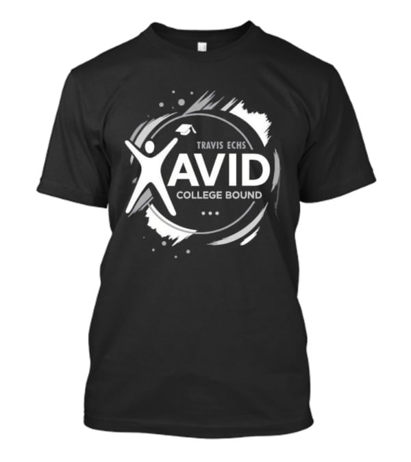 Travis ECHS AVID College Bound Graduation Celebration T-Shirt