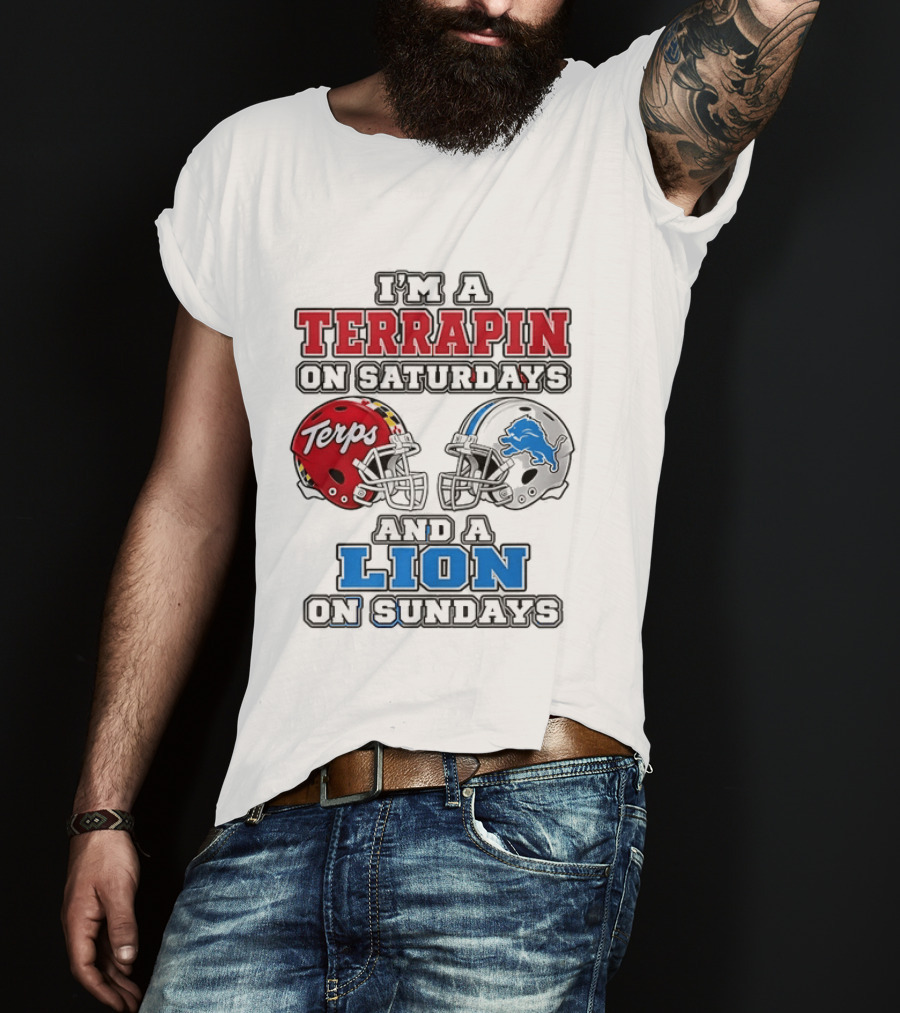 I'm A Terrapin On Saturdays Terps Helmet And A Lion On Sundays Football T-Shirt