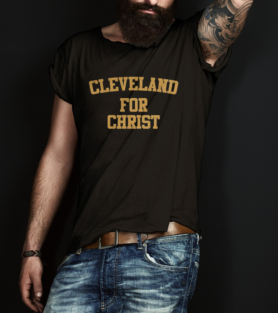 Cleveland For Christ Cleveland Browns T-Shirt