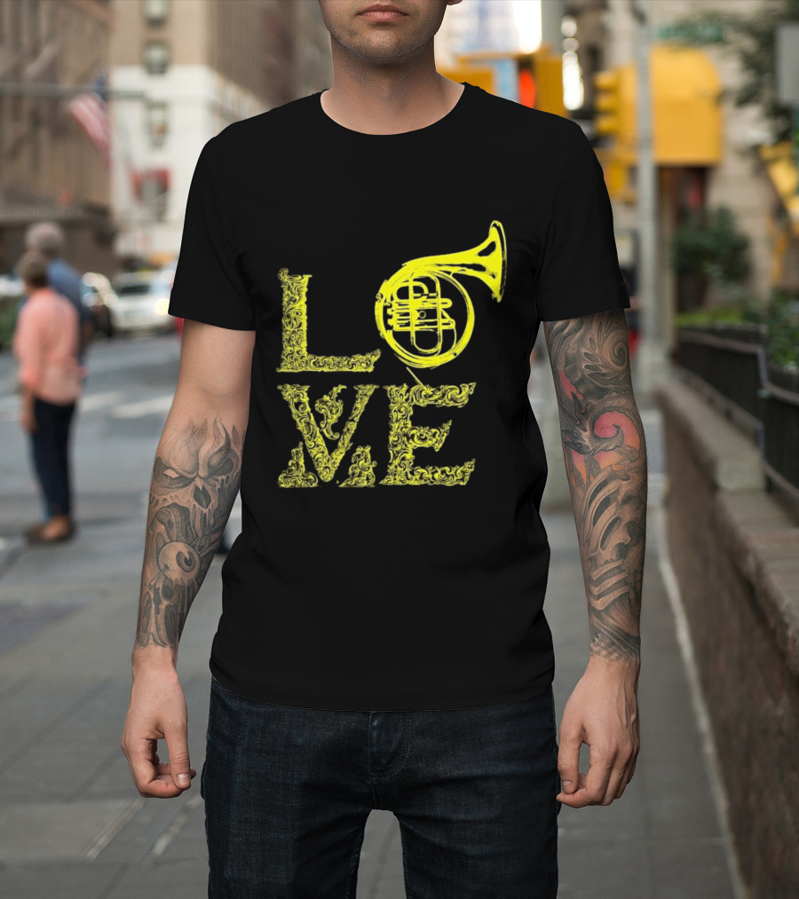 Love French Horn Music Orchestra Musician T-Shirt